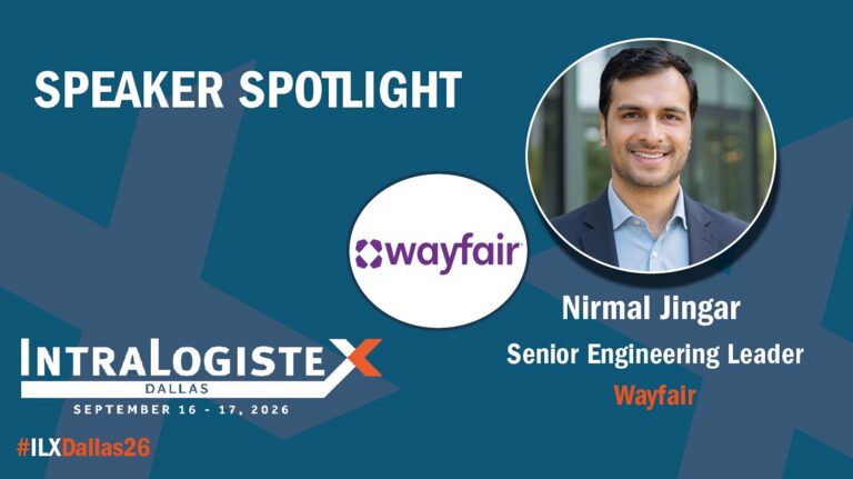 IntraLogisteX Dallas: Wayfair’s Nirmal Jingar to explore how AI is transforming warehouse execution